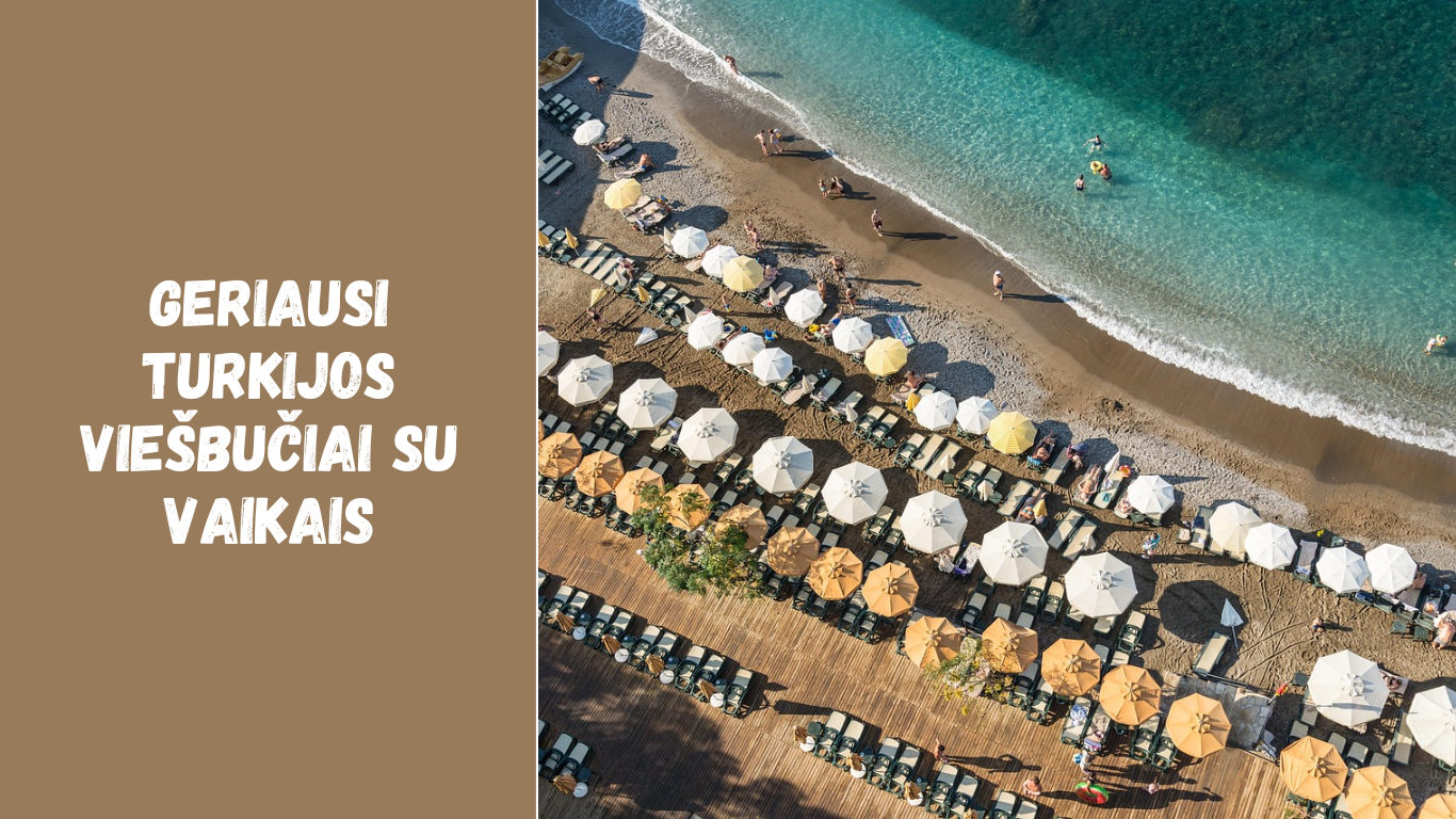 Geriausi Turkijos viešbučiai su vaikais