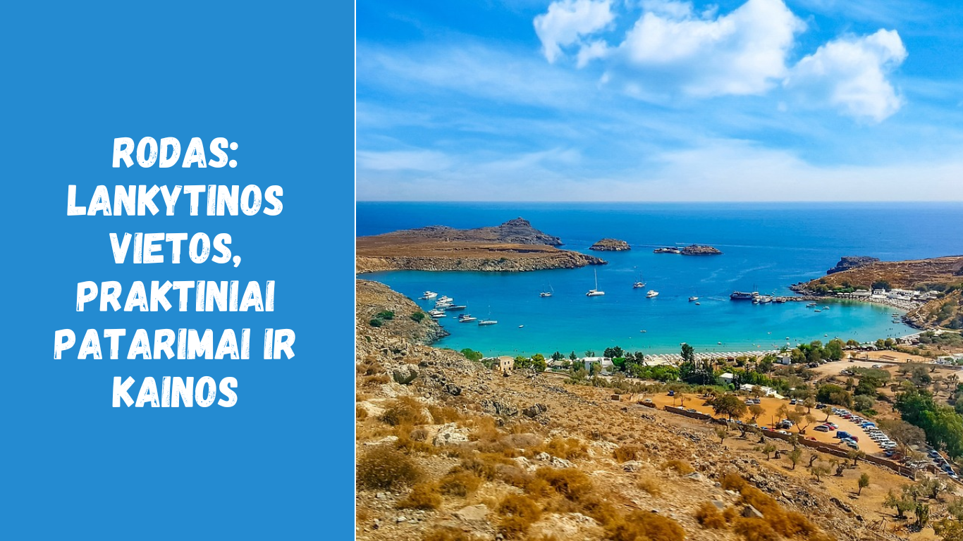Rodas: lankytinos vietos, praktiniai patarimai ir kainos