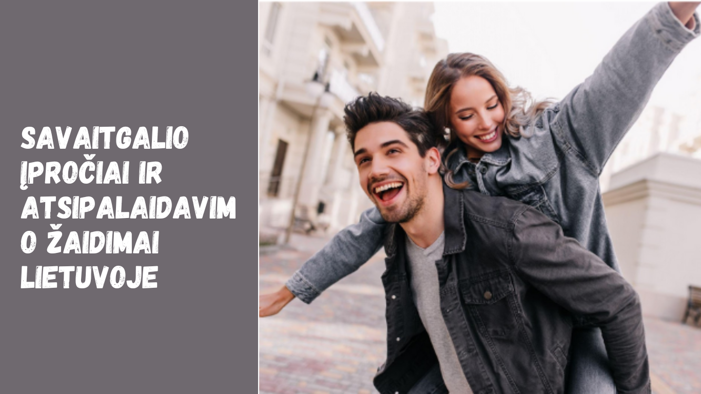 Savaitgalio įpročiai ir atsipalaidavimo žaidimai Lietuvoje