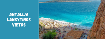 Antalija lankytinos vietos: ką pamatyti Turkijos rivjeroje?