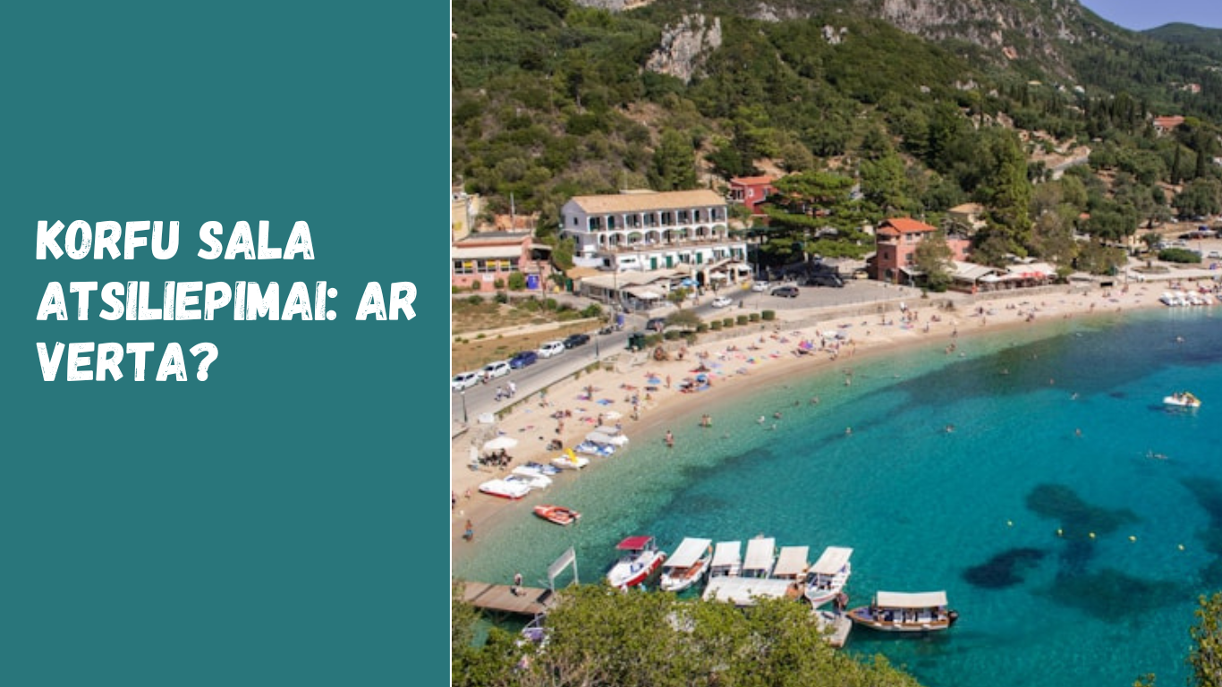 Korfu sala atsiliepimai ar verta?