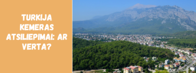 Turkija Kemeras atsiliepimai: ar verta?