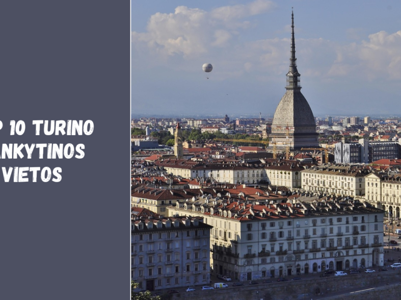 TOP 10 Turino lankytinos vietos