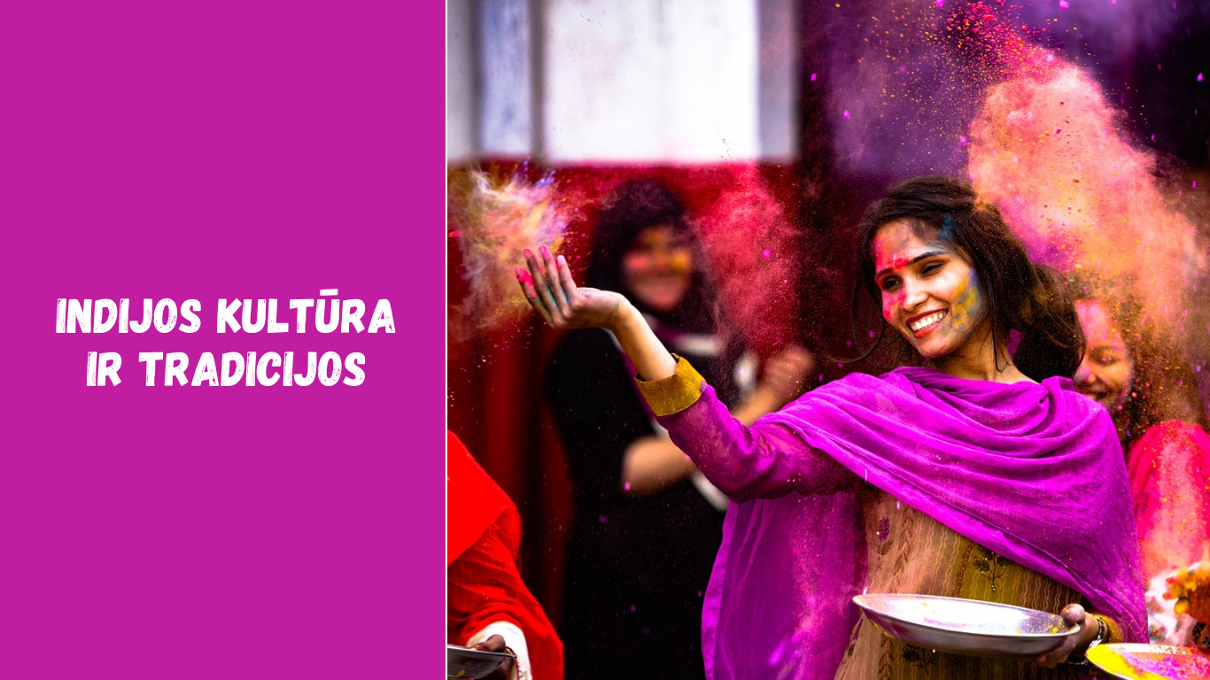 Indijos kultūra ir tradicijos – nuo šventės Holi iki Jogos šaknų