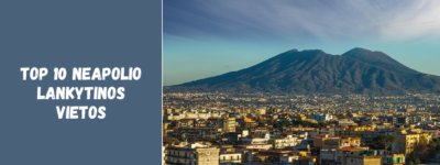 TOP 10 Neapolio lankytinos vietos: ką verta pamatyti?