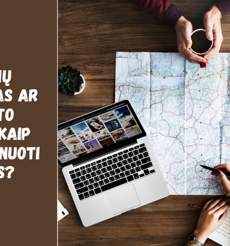 Nuotykių medžiotojas ar komforto mėgėjas: kaip geriau planuoti keliones?