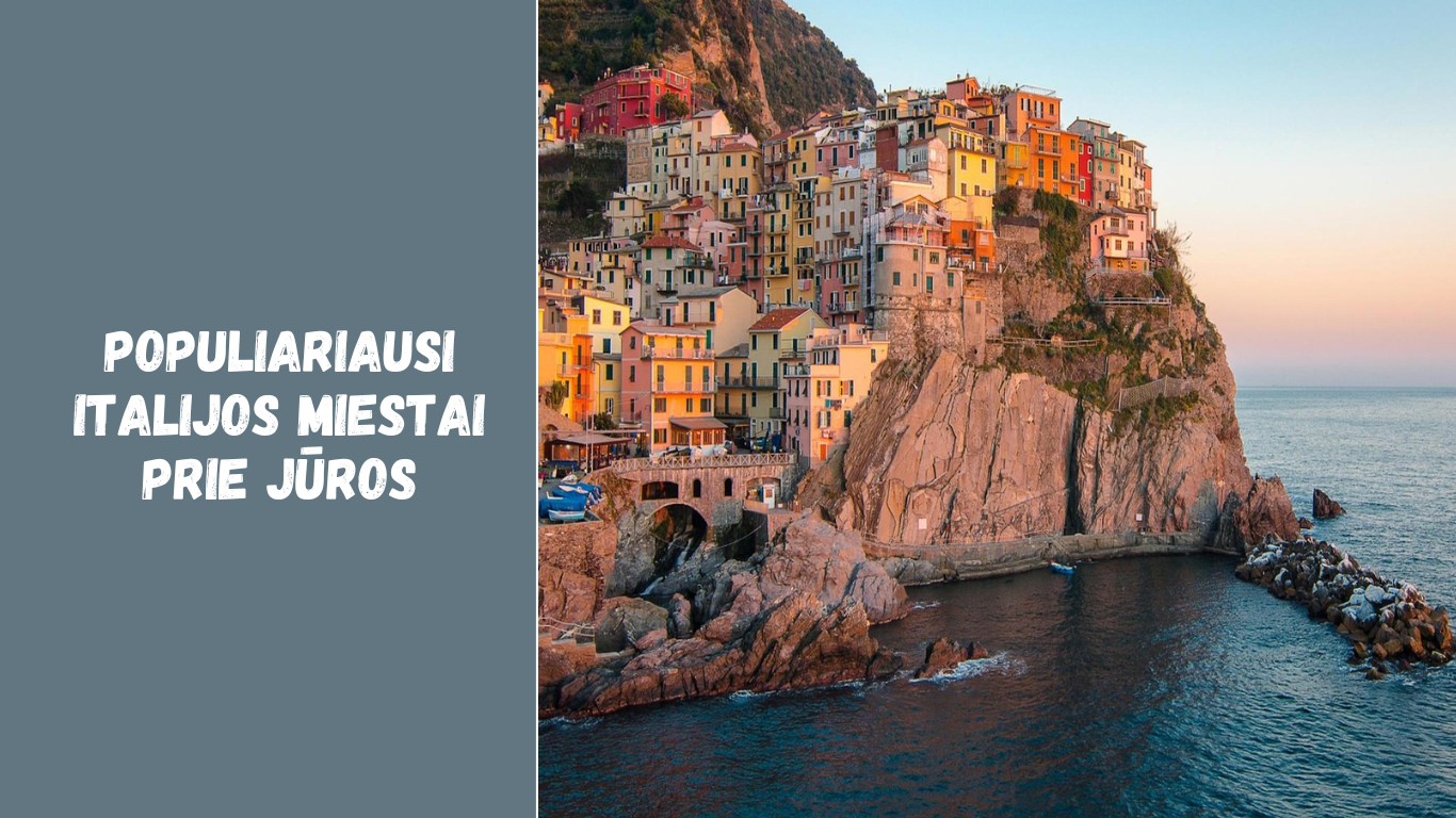 Populiariausi Italijos miestai prie jūros