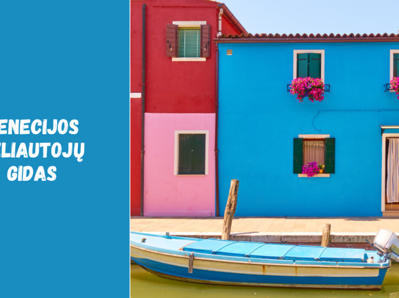Venecijos keliautojų gidas: patarimai, lankytinos vietos ir ką verta pamatyti