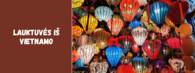 Lauktuvės iš Vietnamo – ką parvežti artimiesiems iš kelionės