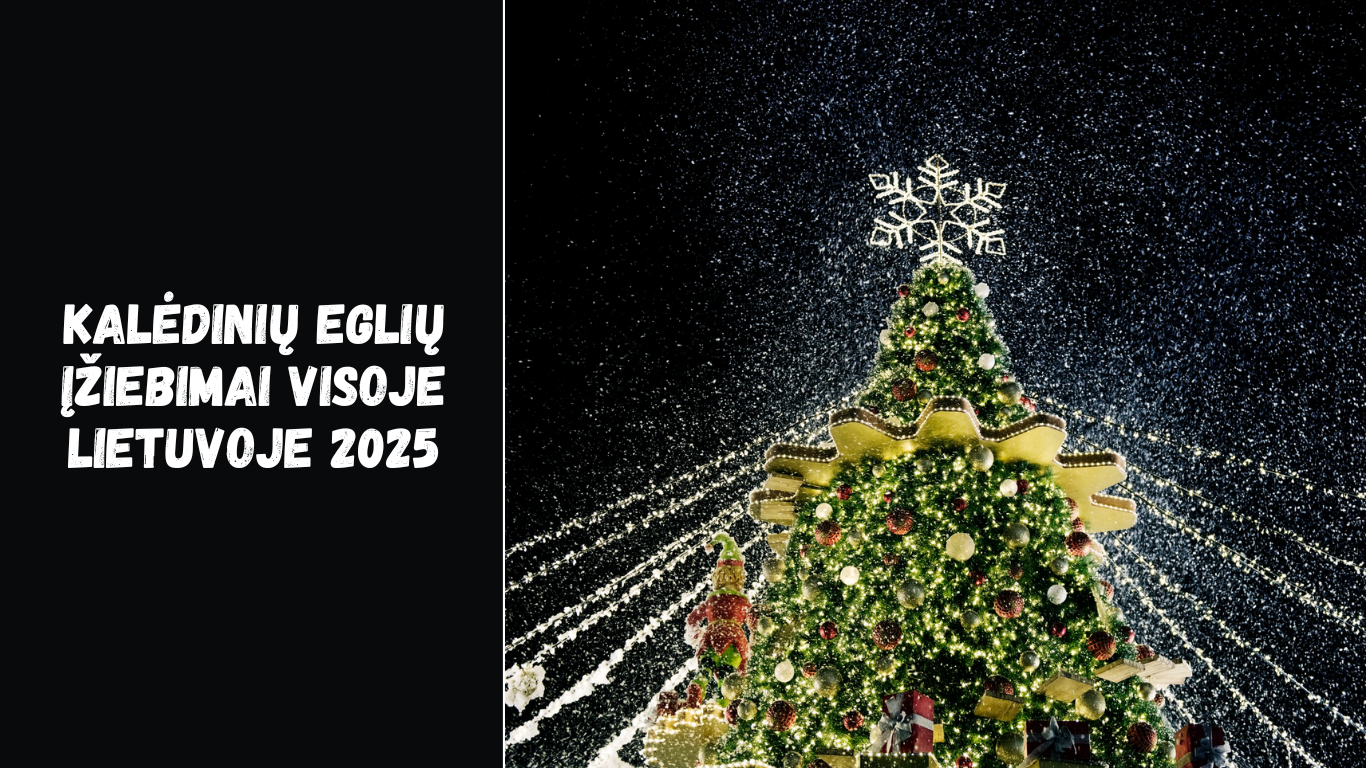 Kalėdinių eglių įžiebimai visoje Lietuvoje 2025