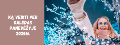 Ką veikti per Kalėdas Panevėžyje? 2025 m. šventinių renginių apžvalga
