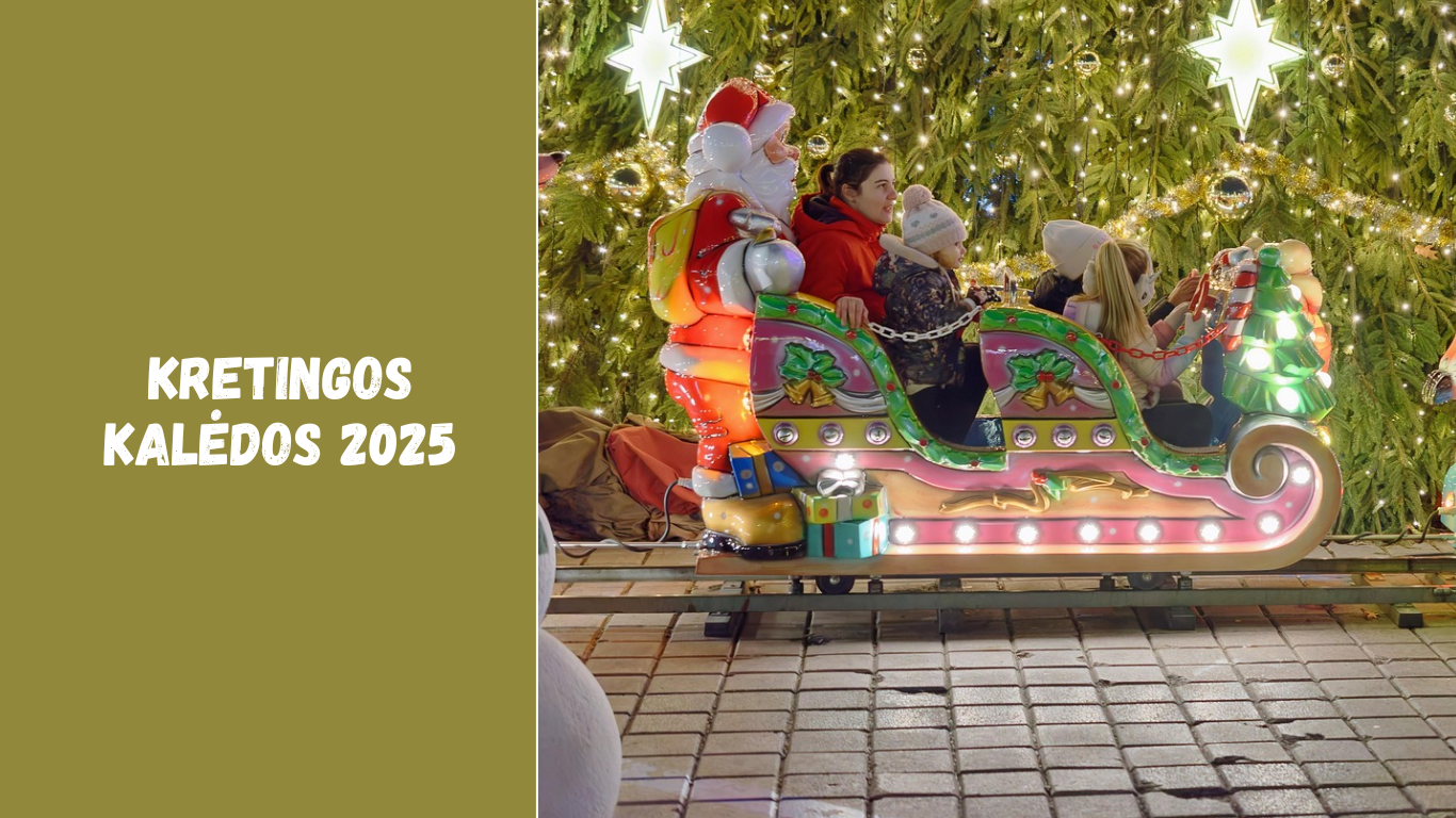 Kretingos Kalėdos 2025: šventinė dvasia ir renginiai