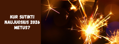 Kur sutikti naujuosius 2026 metus?