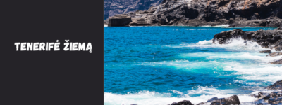 Tenerifė žiemą: koks oras laukia keliautojų?