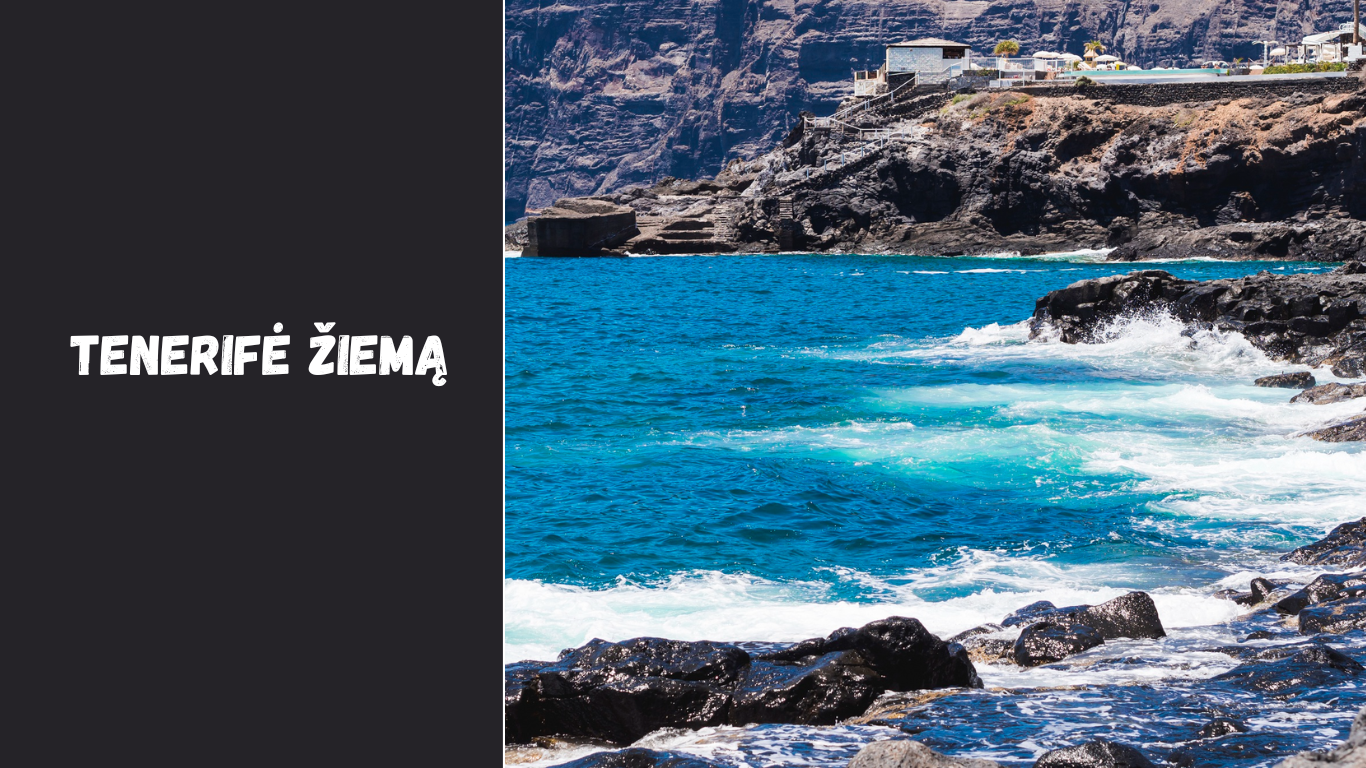 Tenerifė žiemą: koks oras laukia keliautojų?