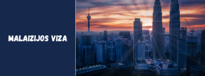 Malaizijos viza – kas privaloma keliautojams iš Lietuvos ir kaip ją gauti