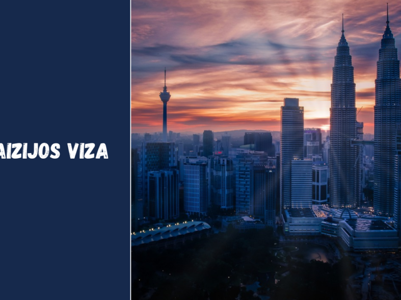 Malaizijos viza – kas privaloma keliautojams iš Lietuvos ir kaip ją gauti