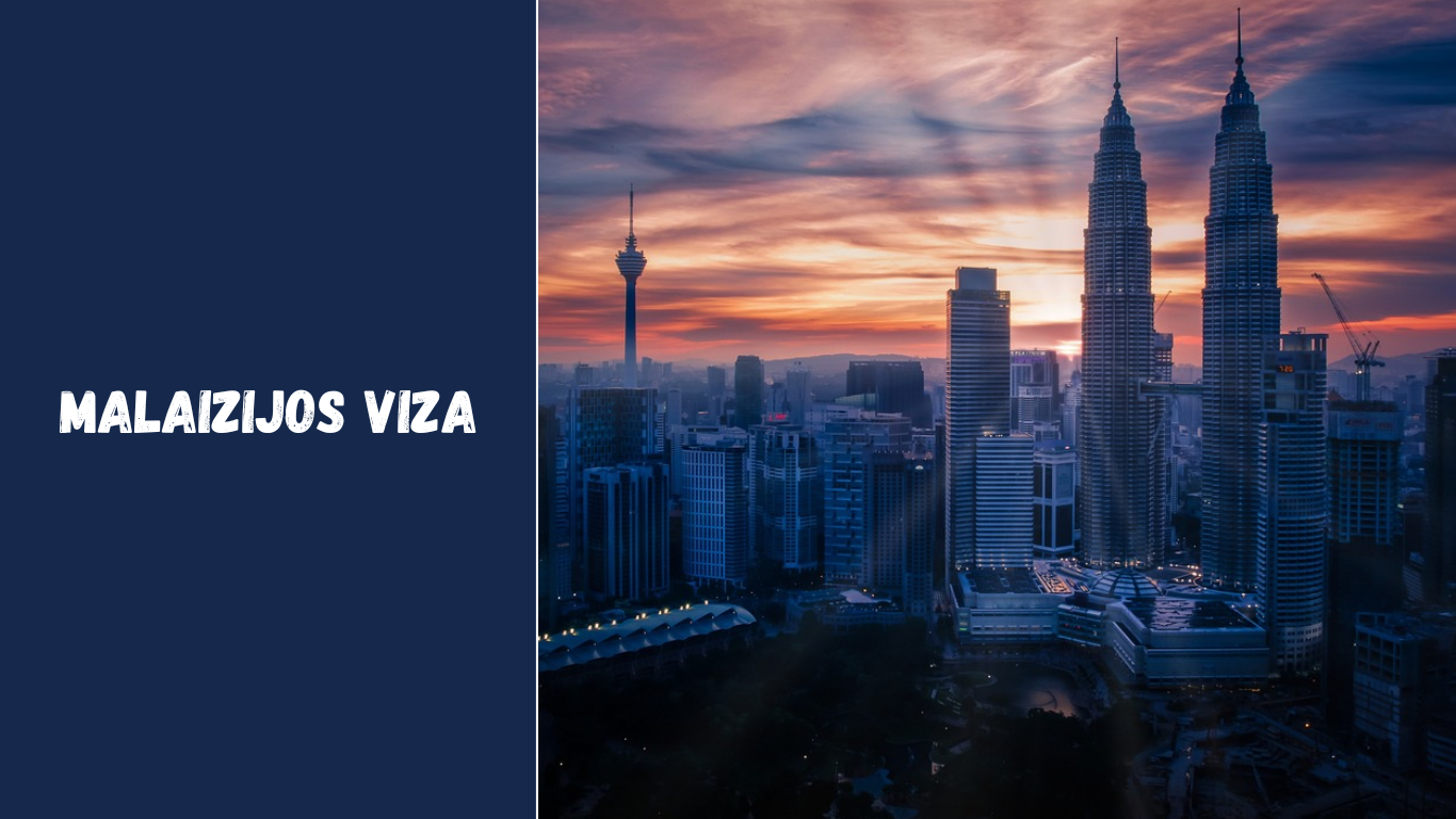 Malaizijos viza – kas privaloma keliautojams iš Lietuvos ir kaip ją gauti