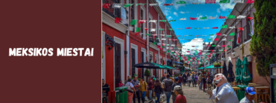 Meksikos miestai, kuriuos verta aplankyti