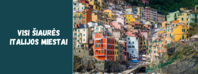 Visi Šiaurės Italijos miestai: išsamus regiono gidas keliautojams