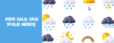 Rodo sala: orai spalio mėnesį ir ko tikėtis keliautojams