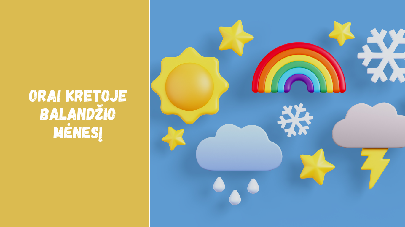 Orai Kretoje balandžio mėnesį