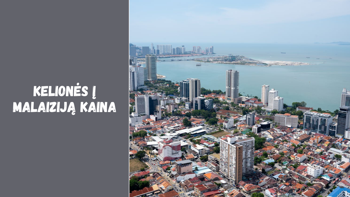 Kelionės į Malaiziją kaina – kiek kainuoja atostogos Pietryčių Azijoje?