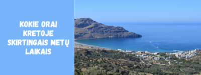Kokie orai Kretoje skirtingais metų laikais