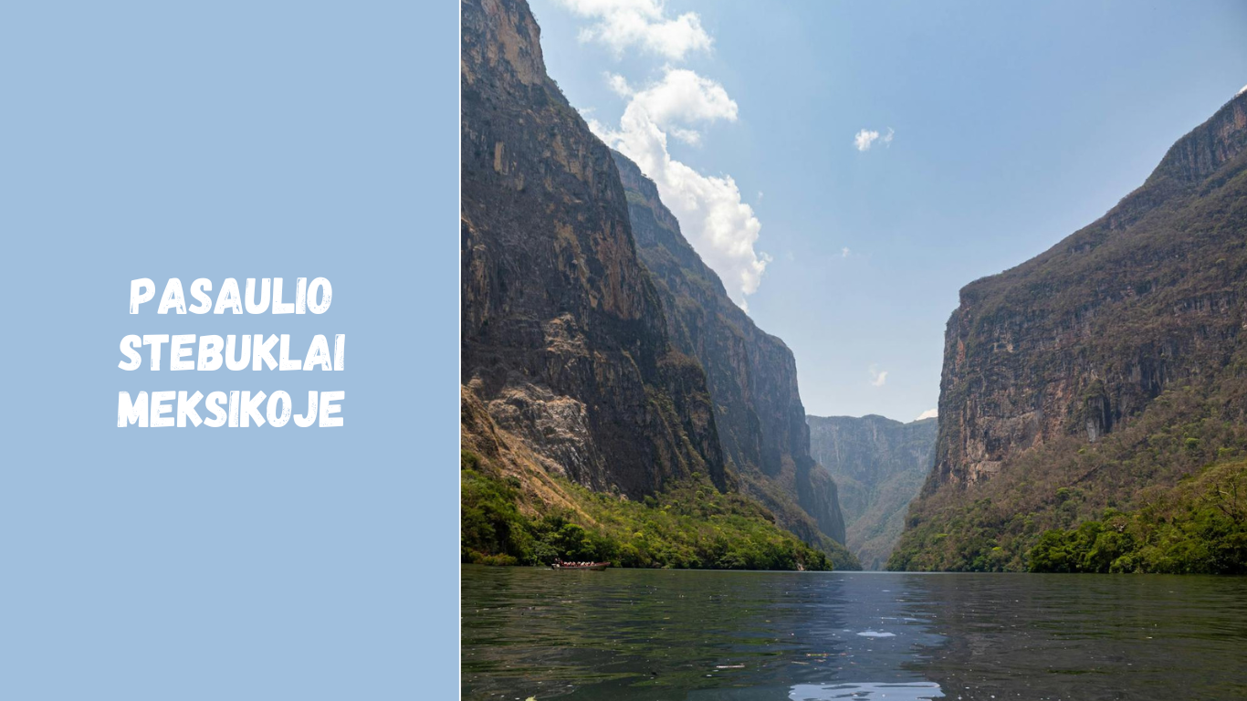 Pasaulio stebuklai Meksikoje