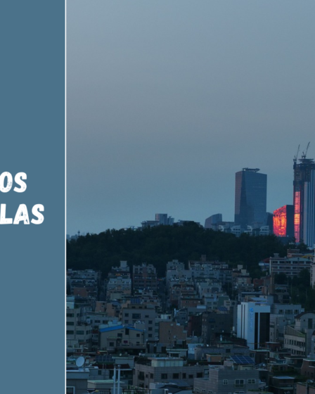 Pietų Korėjos sostinė – Seulas: ką verta pamatyti