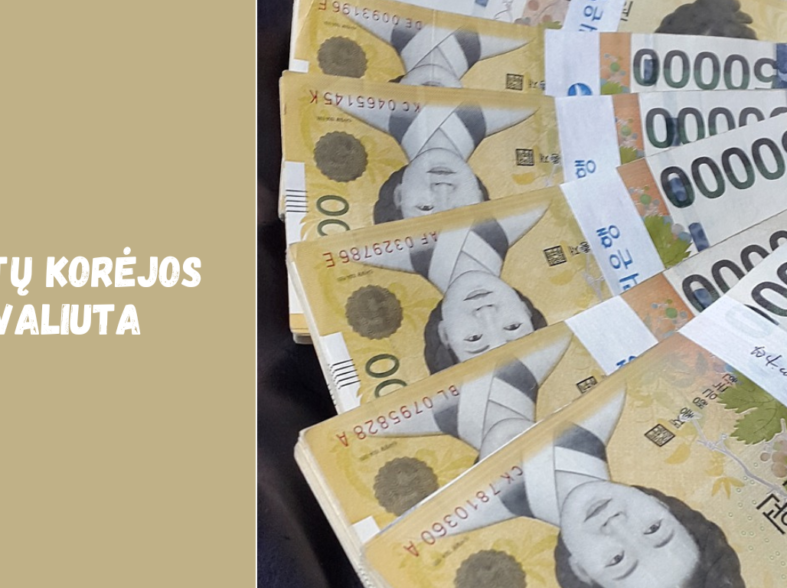 Pietų Korėjos valiuta: pinigai, kursas ir atsiskaitymas