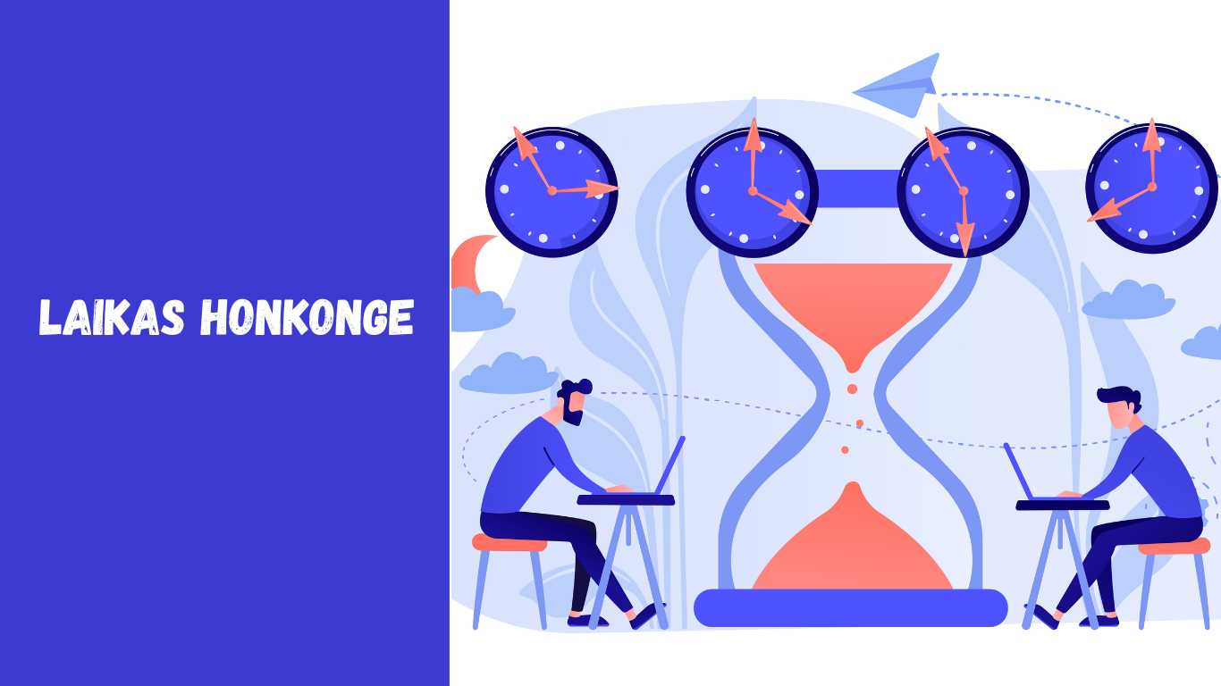 Laikas Honkonge: koks laiko skirtumas ir kada geriausia skambinti?