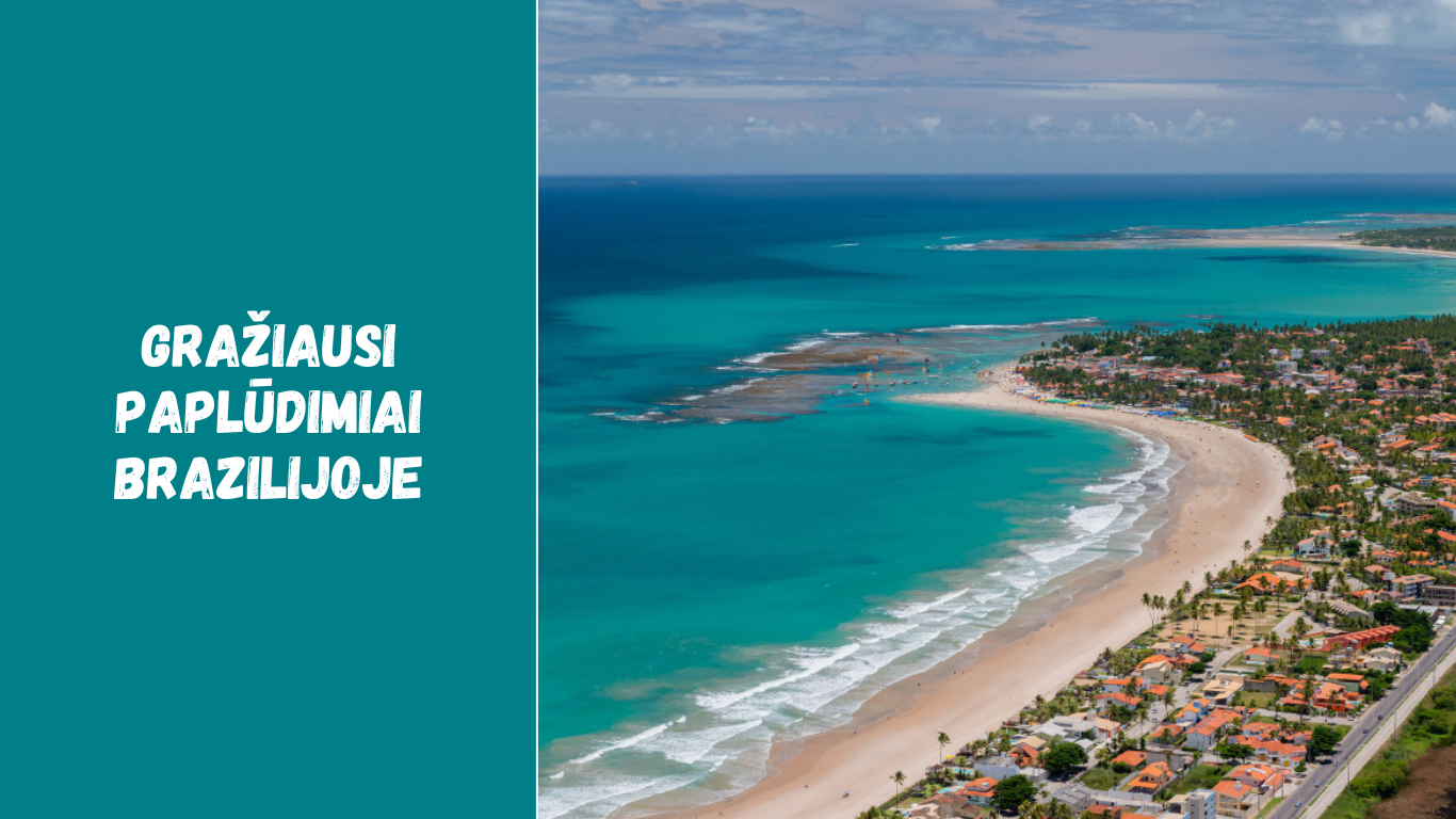 Gražiausi paplūdimiai Brazilijoje: kur keliauti prie vandenyno