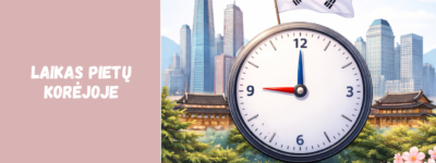 Laikas Pietų Korėjoje: laiko juosta ir laiko skirtumas