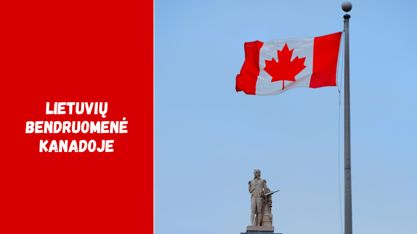 Lietuvių bendruomenė Kanadoje: kiek lietuvių gyvena šalyje