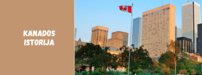 Kanados istorija: svarbiausi šalies istorijos etapai