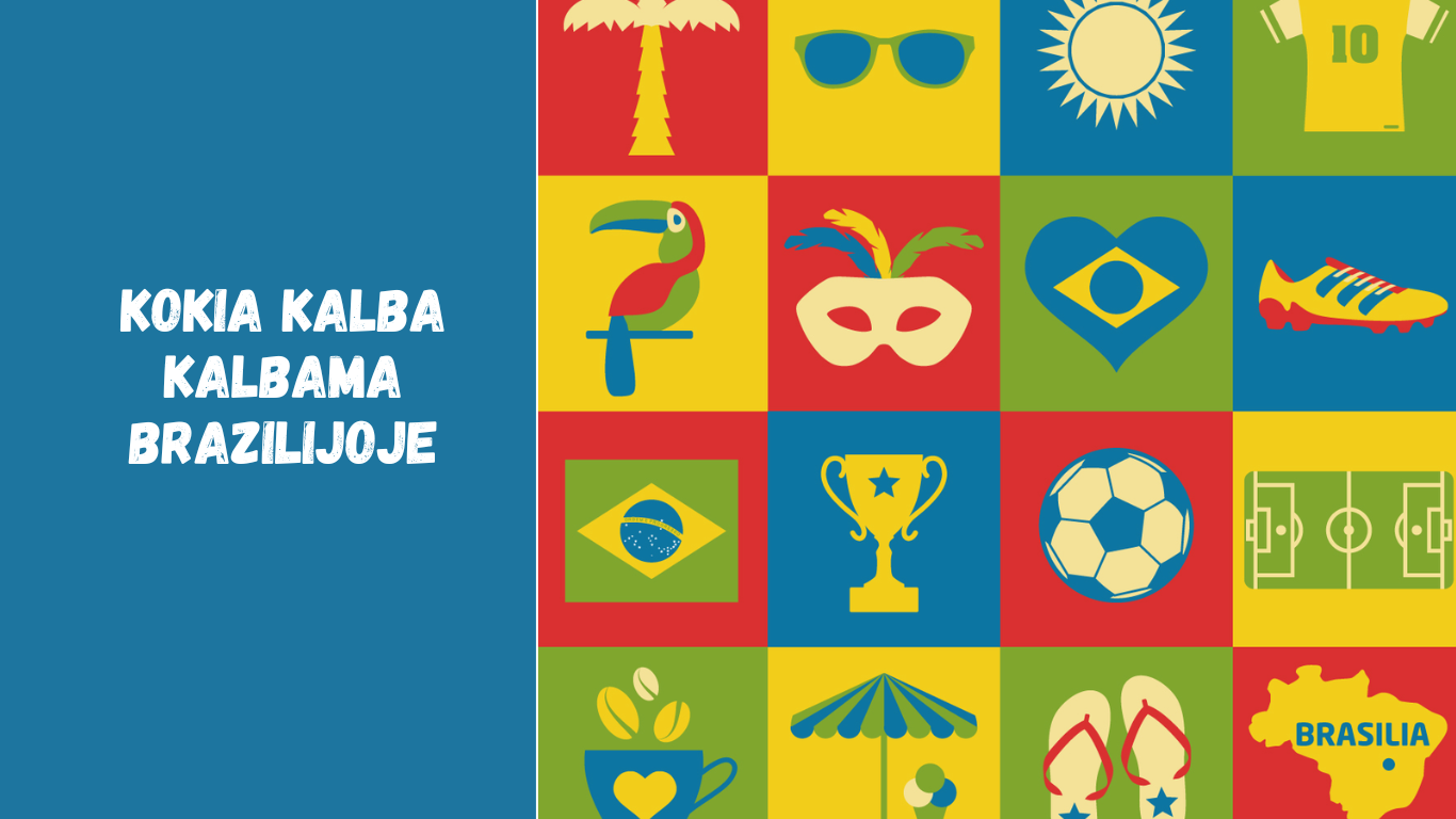 Kokia kalba kalbama Brazilijoje ir kodėl ji skiriasi nuo kitų Pietų Amerikos šalių?