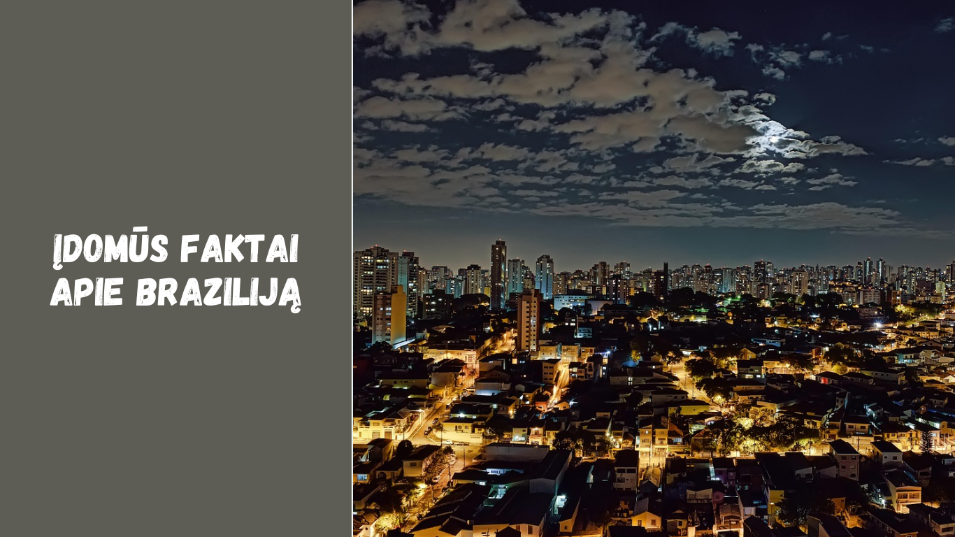 Įdomūs faktai apie Braziliją, kurių galbūt nežinojote