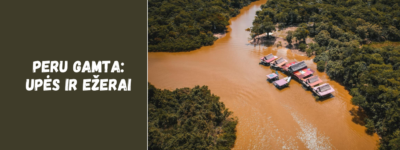 Peru gamta: upės ir ežerai