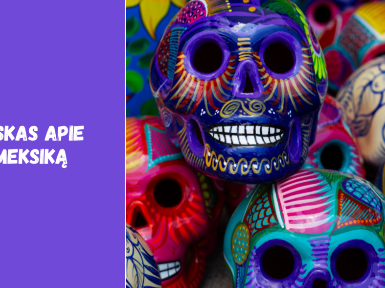 Viskas apie Meksiką: kelionės, kultūra ir įdomybės