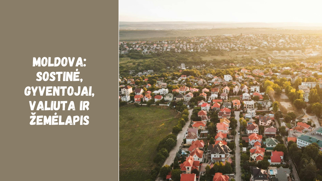 Moldova: sostinė, gyventojai, valiuta ir žemėlapis