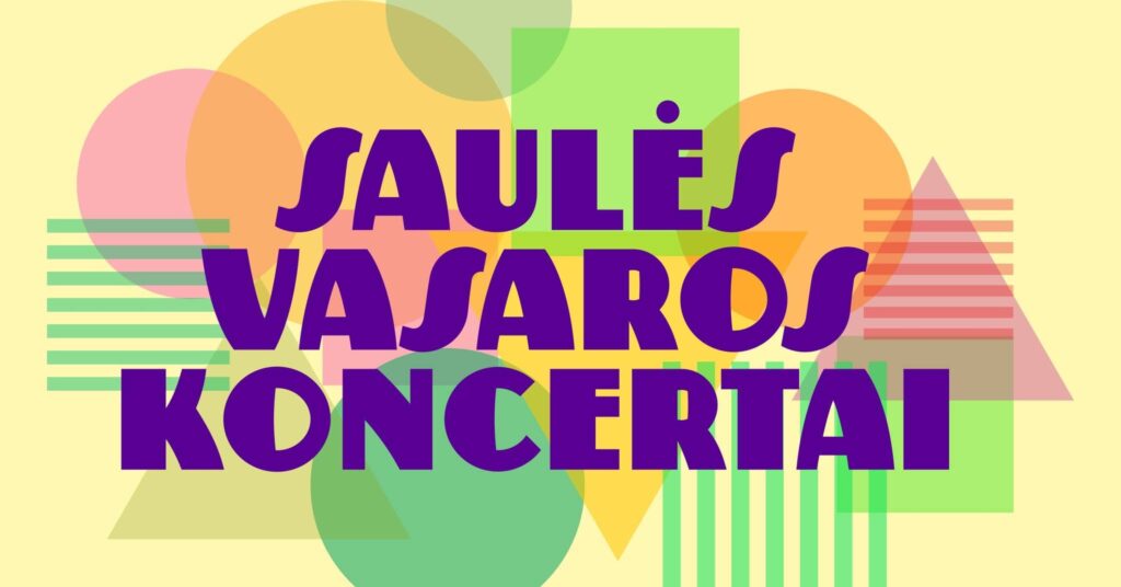 Saulės vasaros koncertai Šiauliuose | Rugpjūčio 25 d.