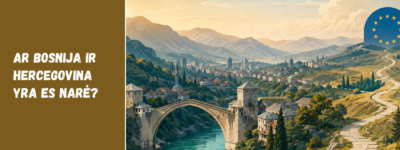 Bosnija ir Hercegovina ir Europos Sąjunga: ar šalis yra ES narė?